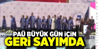 PAÜ’de Heyecan Dorukta