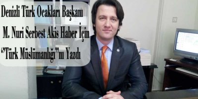 Türk Müslümanlığı!