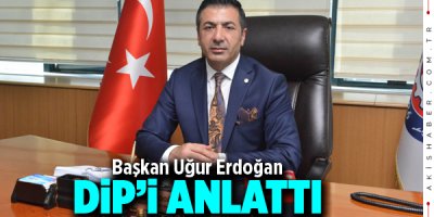 Başkan Erdoğan DİP Hakkında Bilgi Verdi
