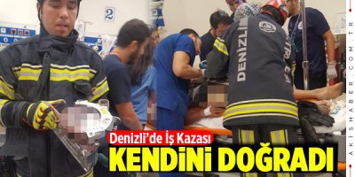 Denizli’de Dehşet Veren İş Kazası