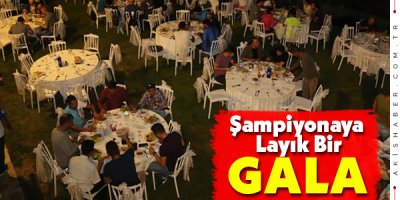 Çameli'nde Şampiyonaya Layık Bir Gala