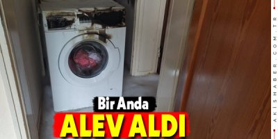 Denizli'de Çamaşır Makinesi Yangın Çıkardı