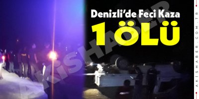 Çivril'de 19 Yaşındaki Genç Kaza Kurbanı