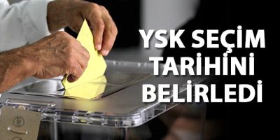 YSK erken seçim tarihini belirledi