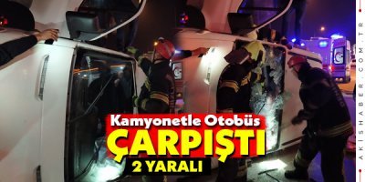 Denizli Büyükşehir Otobüsü Kamyonetle Çarpıştı