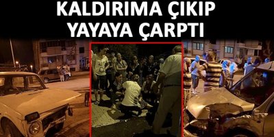 Kaldırıma çıkıp yayaya çarptı