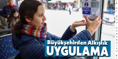 Büyükşehir Otobüslerine Dezenfektan Konuldu