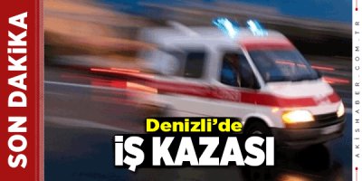 Denizli'de 3 İşçi Yaralandı