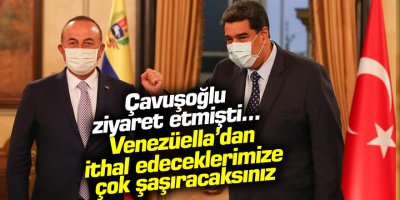 Venezüella’dan ithal edeceklerimize çok şaşıracaksınız