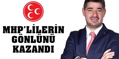 MHP’lilerin Gönlünü Kazandı
