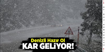 Denizli’nin 14 İlçesinde Kar Yağışı Bekleniyor