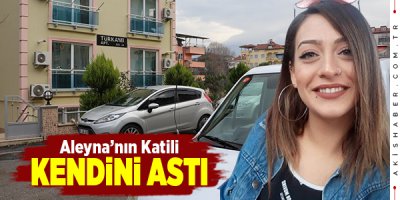 Aleyna Yurtkölesi'nin Katili Cezaevinde İntihar Etti