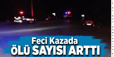 Denizli'de 3 Kişinin Öldüğü Kazanın Ayrıntıları