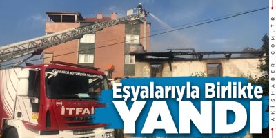 Denizli'de Alevler Evi Küle Çevirdi