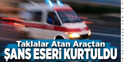 Denizli'de Kontrolden Çıkan Araç Takla Attı