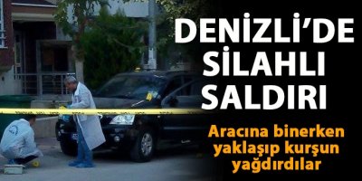 Denizli’de pompalı saldırı