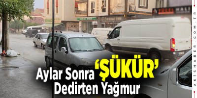Denizli'de Sağanak Yağış Mesai Çıkışında Yakaladı