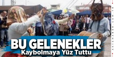 Iğdır'da Kaybolmaya Yüz Tutmuş Gelenek ve Görenekler