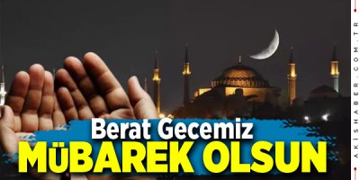 Berat Kandili'nin anlamı, önemi ve fazileti nedir?