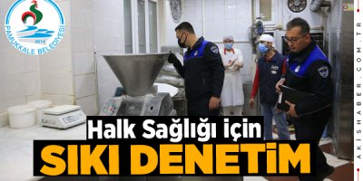 Pamukkale Belediyesi Denetimleri Yoğunlaştırdı