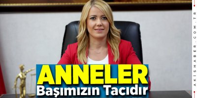 Tüm Annelerin Anneler Günü’nü Kutluyorum