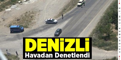 Denizli'de Trafik Helikopterle Denetlendi