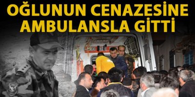 Şehidin babası ambulansla Ankara'ya götürüldü