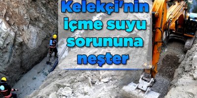 Kelekçi'nin içme suyu sorununa neşter