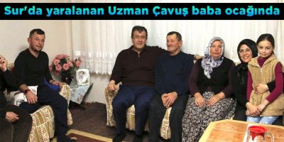 Sur'da yaralanan Uzman Çavuş baba ocağında