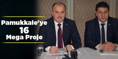 Pamukkale'ye 16 mega proje