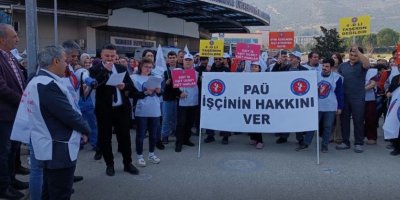 PAÜ İŞÇİNİN HAKKINI VER