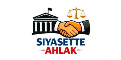 Siyasi Ahlâk mı, Ahlâklı Siyaset mi?