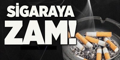 Bir sigara grubuna 2 ayda ikinci zam geldi