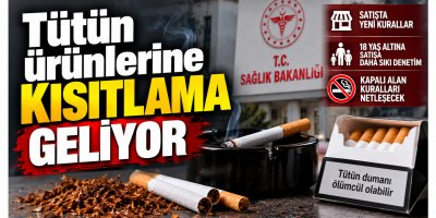 Tütün ürünlerine kısıtlama geliyor