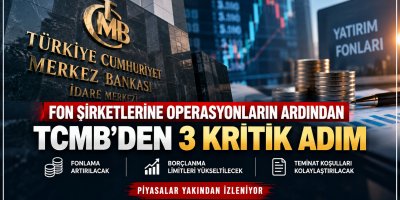 Fon Şirketlerine Operasyonların Ardından TCMB’den 3 Kritik Adım