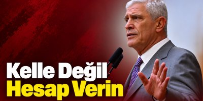 Dervişoğlu: “İktidardan kelle değil hesap vermesini istiyoruz” 