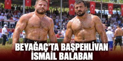 Beyağaç’ta başpehlivan İsmail Balaban oldu