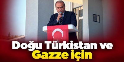 DENİZLİ’DE DOĞU TÜRKİSTAN VE GAZZE İÇİN ETKİNLİK