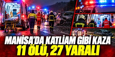 Manisa'da tur otobüsü ile tır çarpıştı! 11 ölü, 27 yaralı