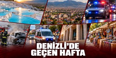 Geçen Hafta Denizli Gündemi