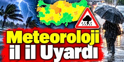 Meteoroloji İl İl Uyardı