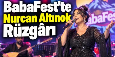 Babafest’te Nurcan Altınok Geceyi Isıttı