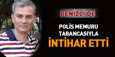 Polis memuru tabancasıyla intihar etti